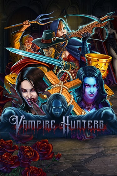 Vampire Hunters играть онлайн на интерес| Pin-Up без денег