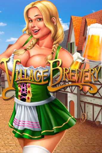 Village Brewery играть онлайн на интерес| Pin-Up без денег