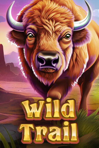 WILD TRAIL играть онлайн на интерес| Pin-Up без денег