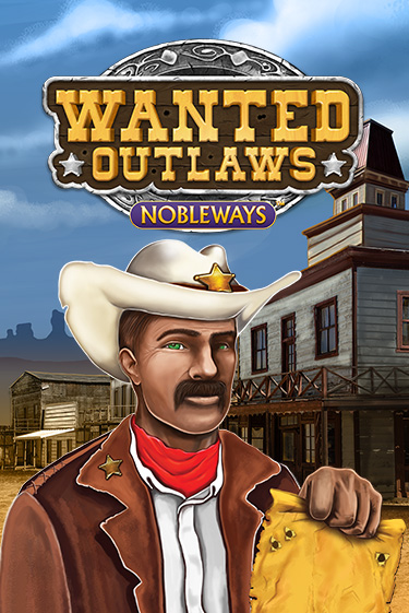 Wanted Outlaws играть онлайн на интерес| Pin-Up без денег
