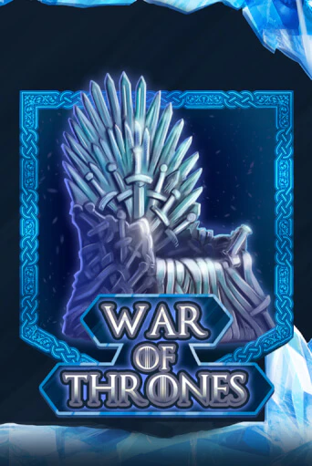 War Of Thrones играть онлайн на интерес| Pin-Up без денег