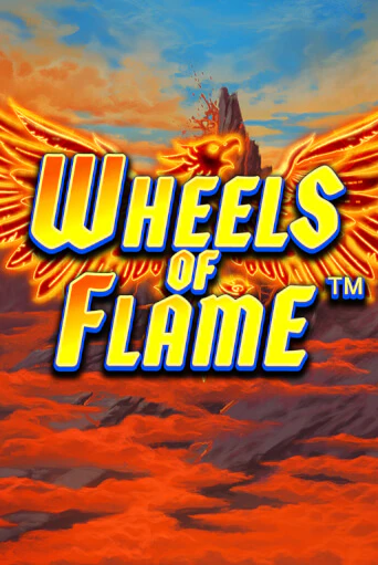Wheels of Flame играть онлайн на интерес| Pin-Up без денег