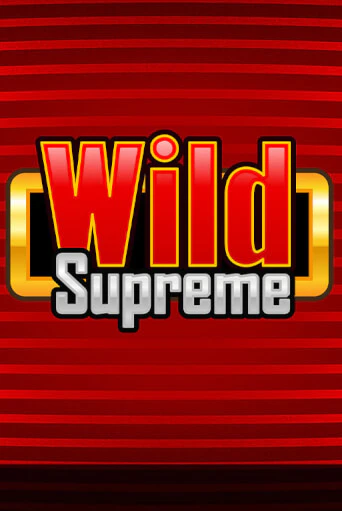 Wild Supreme играть онлайн на интерес| Pin-Up без денег