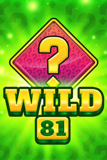 Wild 81 играть онлайн на интерес| Pin-Up без денег