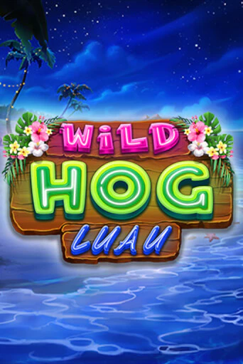 Wild Hog Luau играть онлайн на интерес| Pin-Up без денег