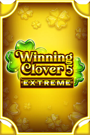 Winning Clover 5 Extreme играть онлайн на интерес| Pin-Up без денег