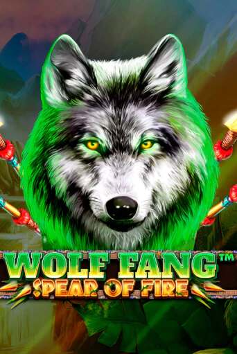 Wolf Fang - Spear Of Fire играть онлайн на интерес| Pin-Up без денег