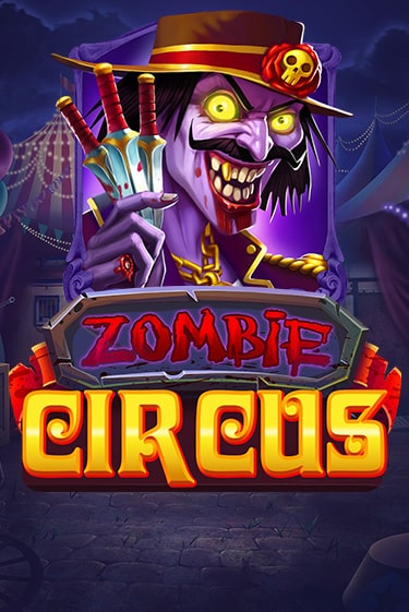 Zombie Circus играть онлайн на интерес| Pin-Up без денег
