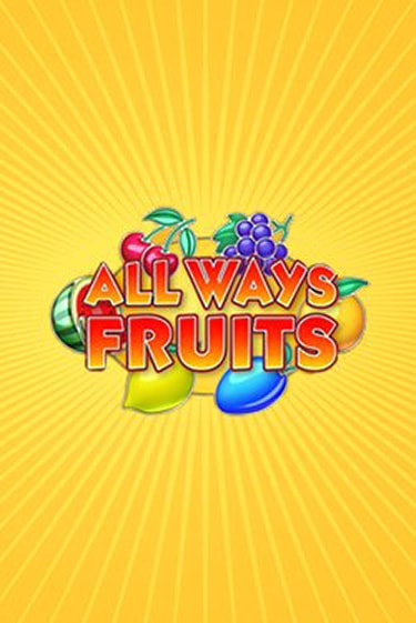 All Ways Fruits играть онлайн на интерес| Pin-Up без денег
