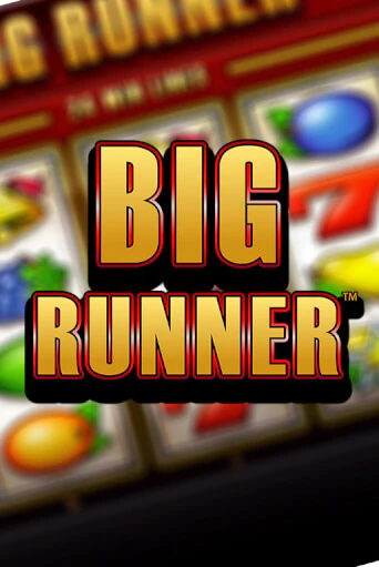 Big Runner играть онлайн на интерес| Pin-Up без денег