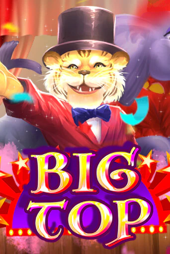 Big Top играть онлайн на интерес| Pin-Up без денег
