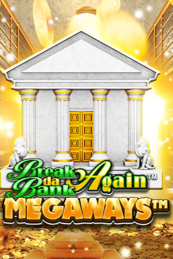 Break Da Bank Again™ MEGAWAYS™ играть онлайн на интерес| Pin-Up без денег