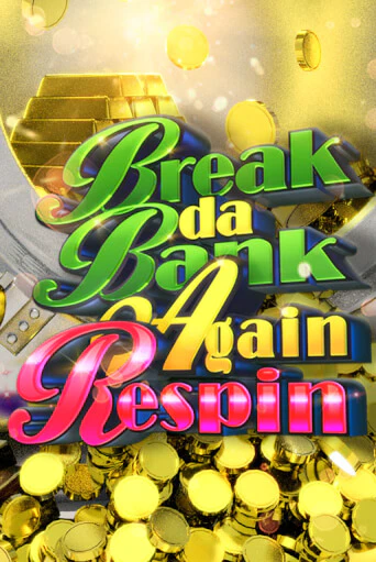 Break da Bank Again Respin играть онлайн на интерес| Pin-Up без денег