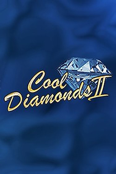 Cool Diamonds II играть онлайн на интерес| Pin-Up без денег