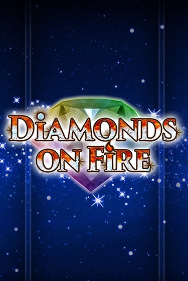 Diamonds on Fire играть онлайн на интерес| Pin-Up без денег