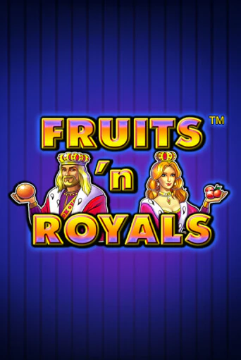 Fruits'n Royals играть онлайн на интерес| Pin-Up без денег