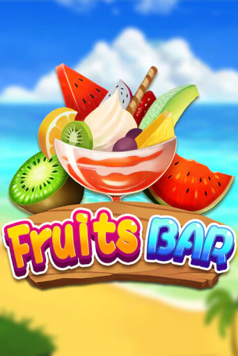 Fruits Bar играть онлайн на интерес| Pin-Up без денег