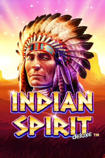 Indian Spirit deluxe играть онлайн на интерес| Pin-Up без денег