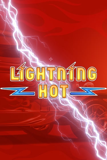 Lightning Hot играть онлайн на интерес| Pin-Up без денег